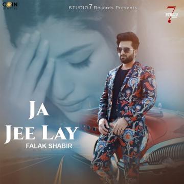 download Ja-Jee-Lay Falak Shabir mp3